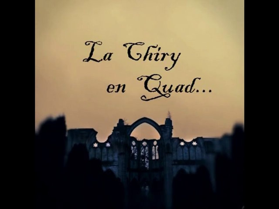 La Chiry en Quad