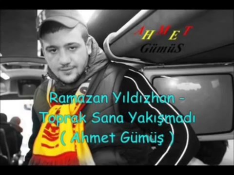 Ramazan Yıldızhan - Toprak Sana Yakışmadı (Ahmet Gümüş)