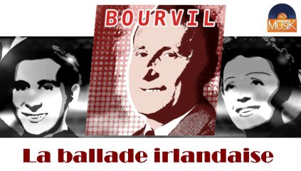 Bourvil - La ballade irlandaise (HD) Officiel Seniors Musik