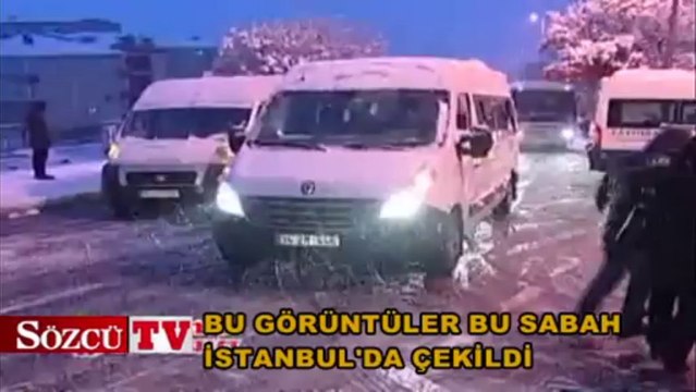 Bu görüntüler bu sabah İstanbul'da çekildi