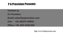 What is precision machining 2 - Presented By Pa Precision Machining & Manufacturing_(360p)