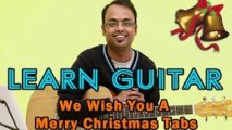 How To Play We Wish You A Merry Christmas - Guitar Tabs - Christmas Carol