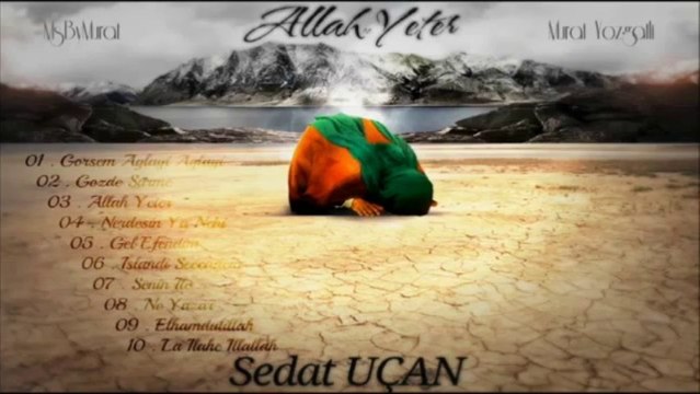 Islandı Seccadem ilahisi Dinle - Sedat Uçan