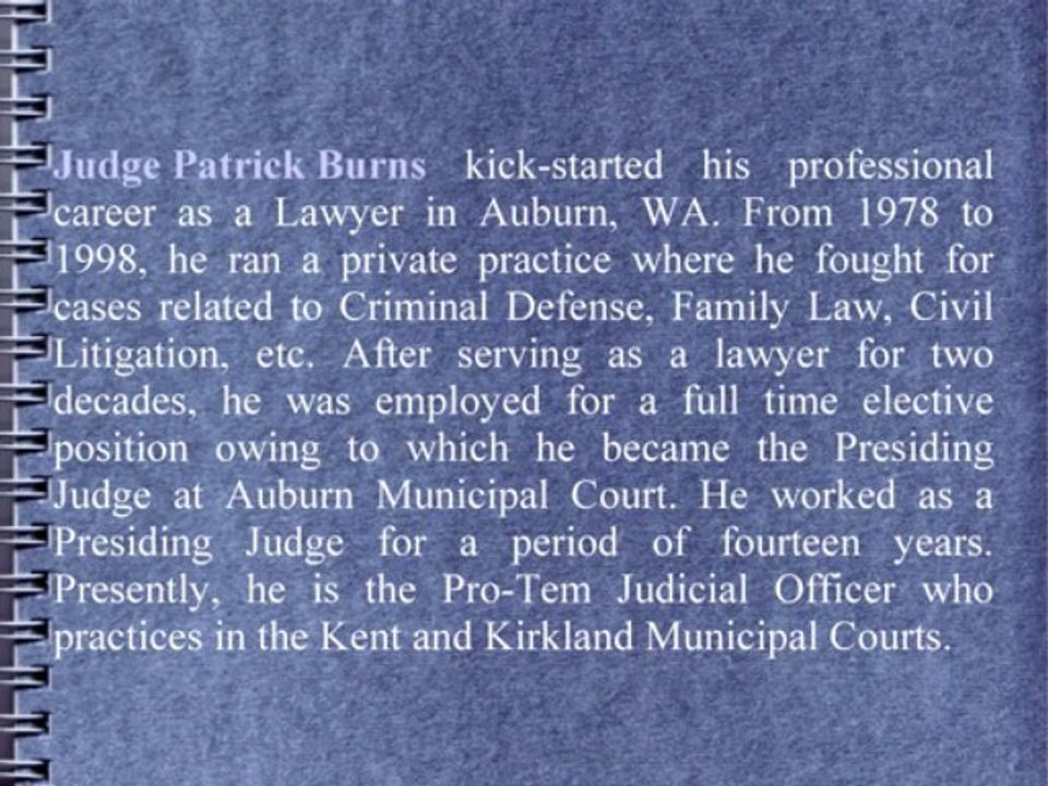 Judge Patrick Burns – A Respectable Name In Auburn, WA