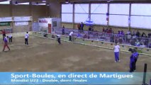 Double, fin demi-finales, Sport Boules, Mondial U23 Martigues 2013