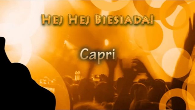 Sylwestrowe Przeboje - Capri - Muzyka Biesiadna - całe utwory + tekst piosenki