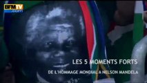 Hommage mondial à Mandela : Les 5 temps forts