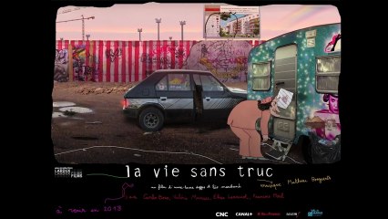 La Vie Sans Truc