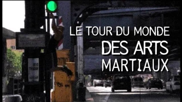 Tour Du Monde Des Arts Martiaux