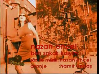 Nazan Öncel - Ben Sokak Kızıyım