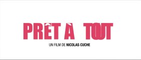PRET A TOUT - Bande-Annonce Officielle [VF|HD1080p]