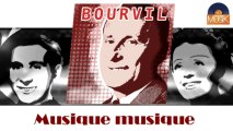Bourvil - Musique musique (HD) Officiel Seniors Musik