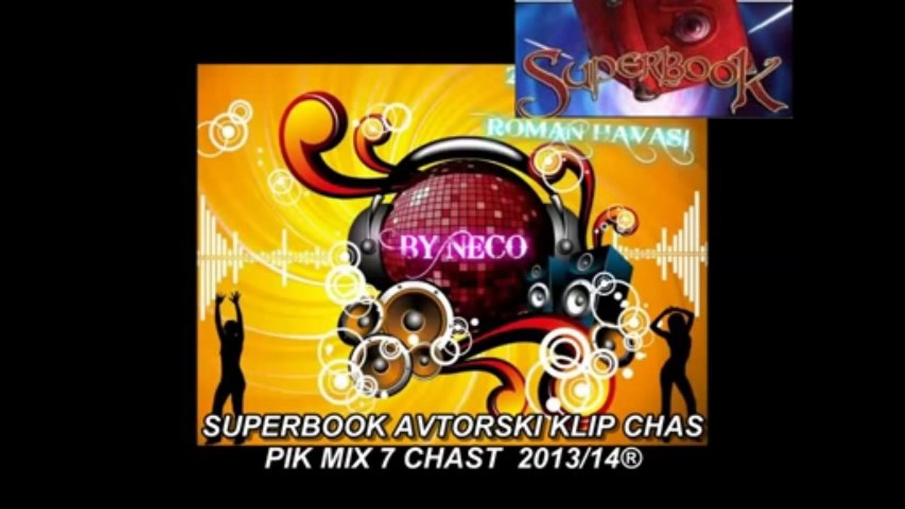 ЧАС ПИК РЕМИКC МУЗАЙКА 7 ЧАСТ (МИКС SUPERBOOK АВТОРСКИ КЛИП)СЛЕДВА ПРОДЪЛЖЕНИЕ.....