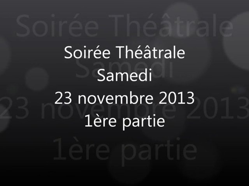 AEP Châteaurenaud - Saison théâtrale 2013 - Partie 1 - 23 novembre