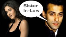 Salman Khan Calls Katrina Kaif Sister In Law In Public