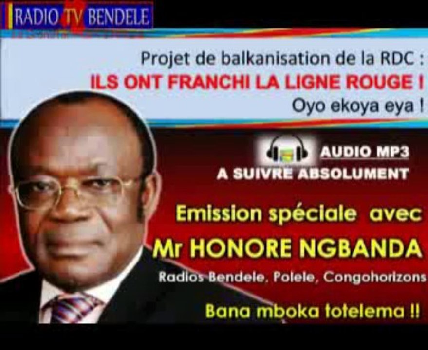 Honore Ngbanda- Projet de Balkanisation de la RDC -ILS ONT FRANCHI LA LIGNE  ROUGE ! Oyo ekoya eya @VoiceOfCongo - video Dailymotion
