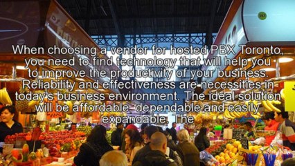 How To Find The Right Vendor For Hosted PBX Toronto