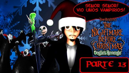 Jugando Pesadilla Antes de Navidad Parte 13 APC