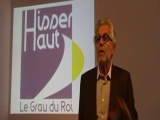 Robert Folcher - Réunion publique du 6 Décembre 2013 - Hisser Haut Le Grau du Roi