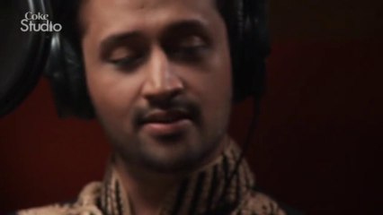 Channa, Coke Studio Pakistan, Season 6, Episode 3 from safi3522 by atif aslam