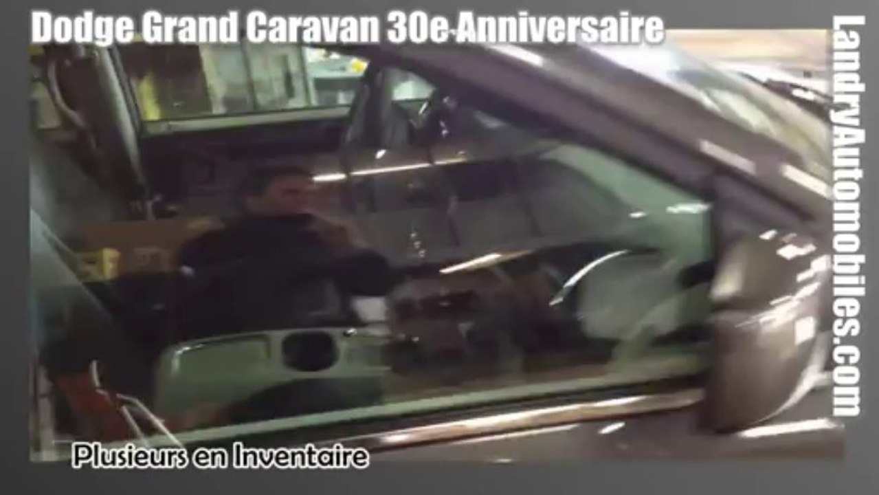 Dodge Grand Caravan 30e Anniversaire chez Landry Automobiles Dodge Laval