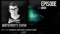 Matierro Presents; Matierro's Show  001