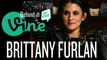 Behind the Vine with Brittany Furlan | DAILY REHASH | Ora TV