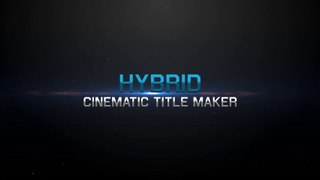 Hybrid - Cinematic Title Maker - After Effects Template