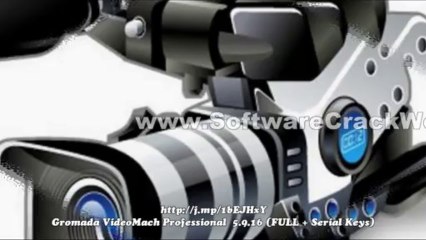 [12-2013 NEW] (FULL + Serial Keys) Gromada VideoMach Professional  5.9.16