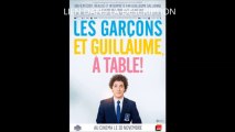 Les Garçons et Guillaume, a table 2013 Entier Streaming