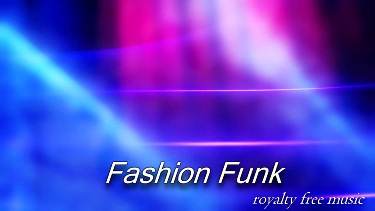Fashion Funk (Royalty Free Music)