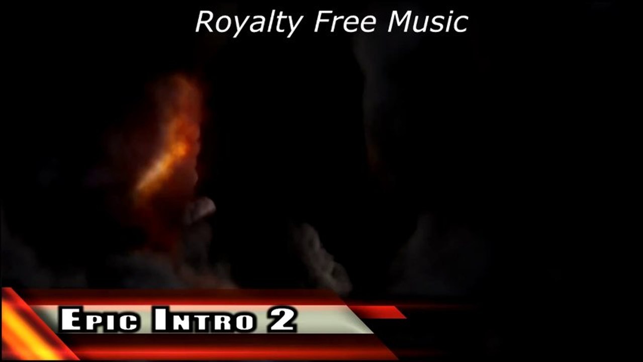 Epic Intro 2 (Royalty free music)