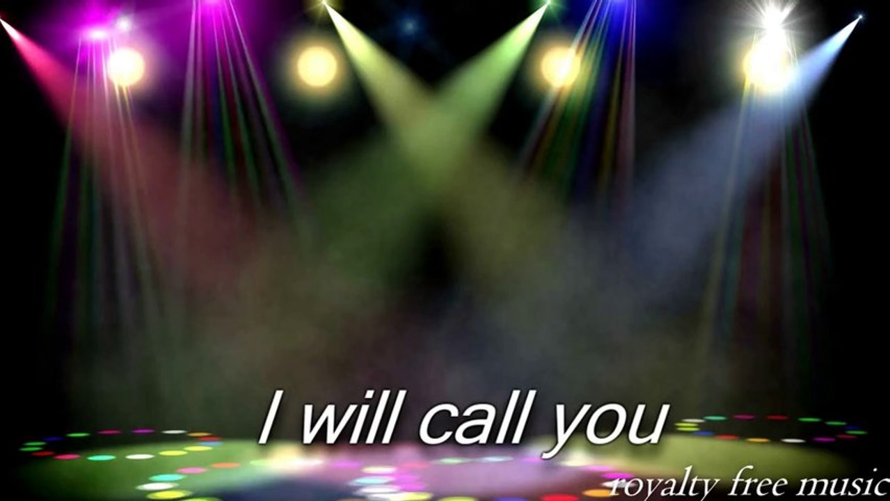 I will call you (Royalty Free Music)