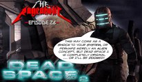 Dead Space 2: Twice the Gore, Half the Scares - The Rageaholic