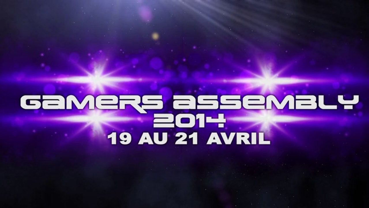 Teaser Gamers Assembly 2014
