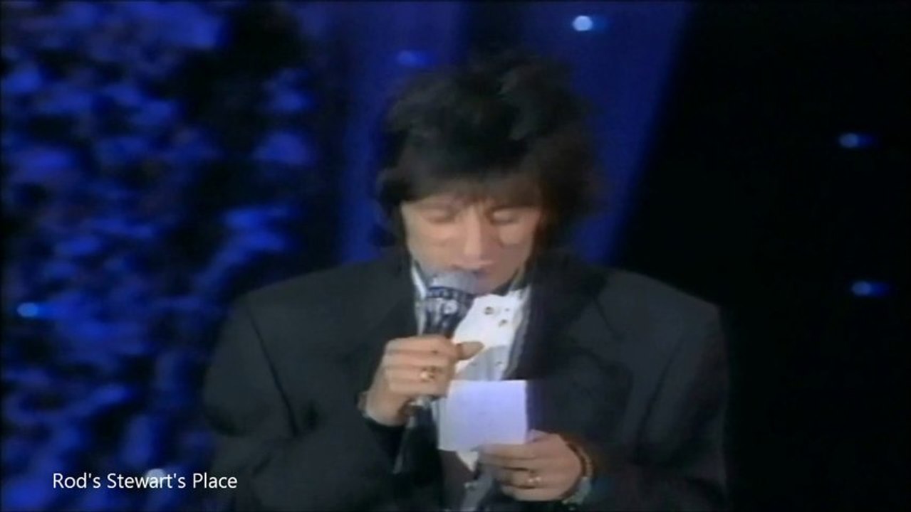 have I told you lately Rod Stewart 1993 MTV Movie Awards (w/ Ron Wood) (presence Rachel Hunter)