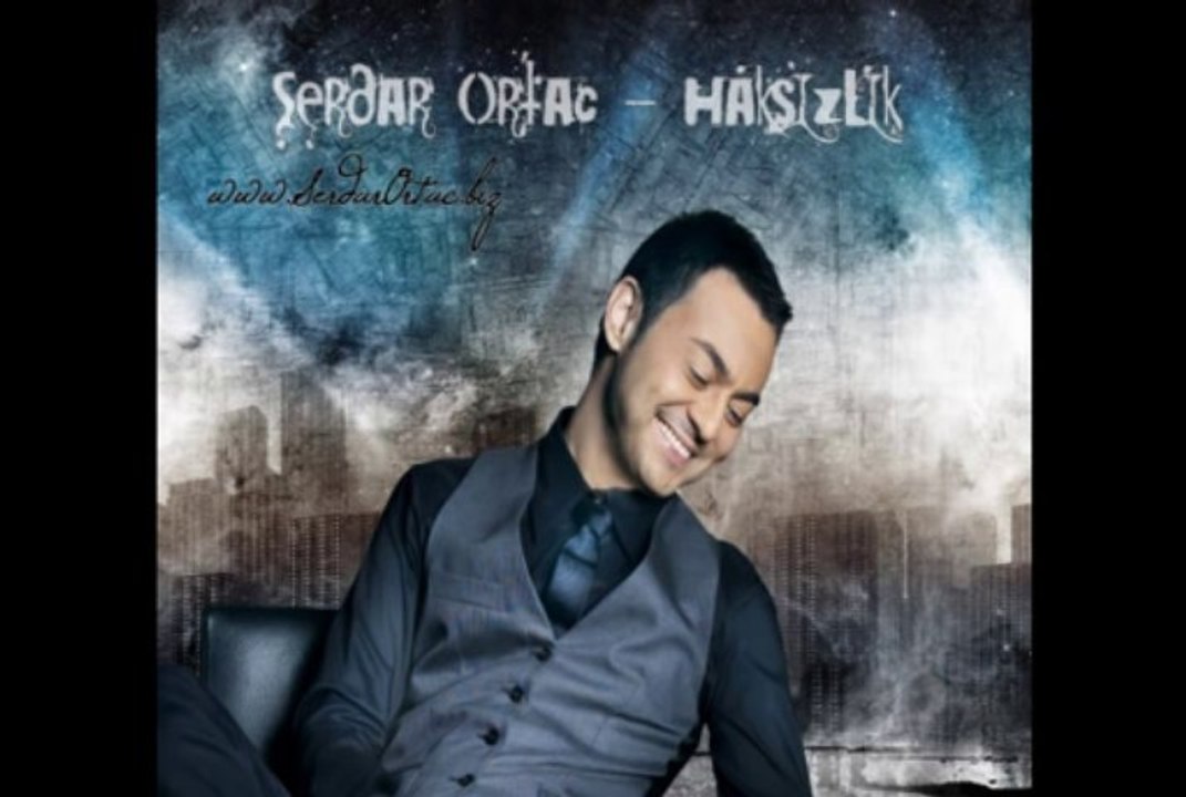 Serdar Ortaç - Haksızlık [2010]