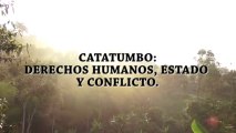 DERECHOS HUMANOS, ESTADO Y CONFLICTO. Reflexiones a partir del Catatumbo. Con Gabriel Tobón.