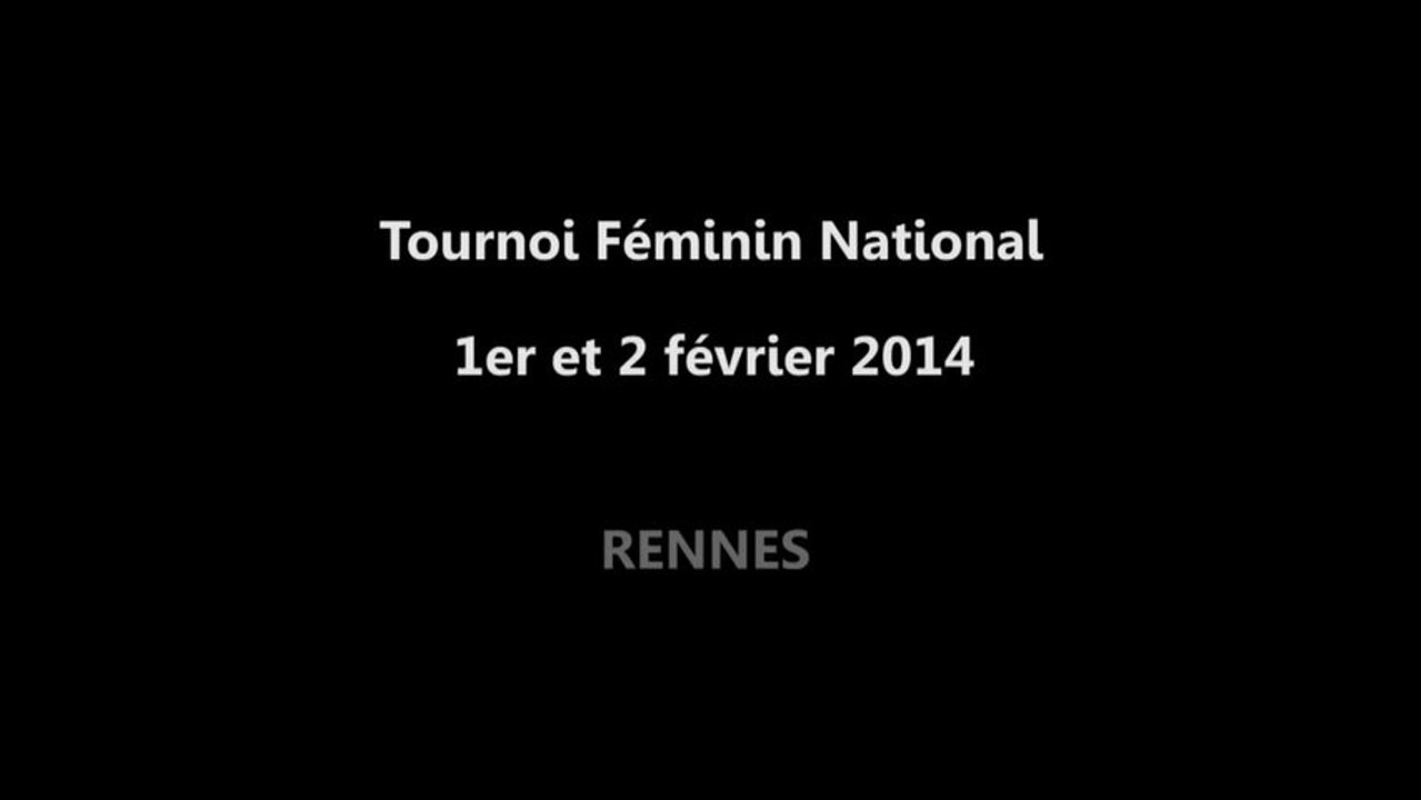 Présentation Tournoi Féminin National Rennes 2014