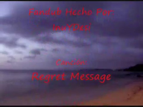 Vocaloid Regret Message InuYDesi Fandub