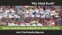 FIRE 411 - A  Case for Metal Roofs!  Truckee CA True Green Roofing