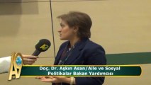 Doç. Dr. Aşkın Asan/Aile ve Sosyal Politakalar Bakan Yardımcısı