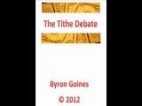 Sample Audio Clip The Tithe Debate by Byron Goines Copyright 2013