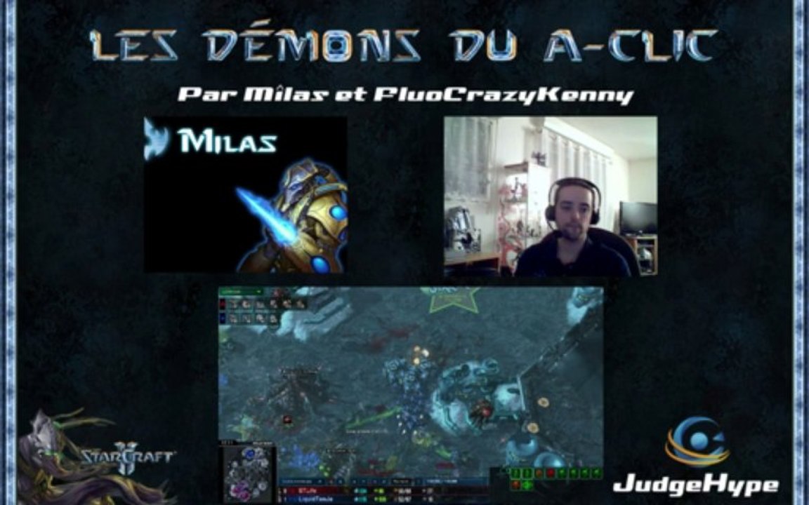 JudgeHype TV: Les démons du A-Clic (StarCraft II - 14/12/2013)