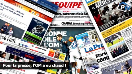 Pour la presse, l'OM a eu chaud !