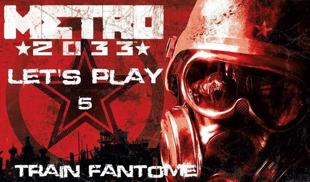 Metro 2033 - Partie 5 - Le train Fantome