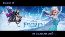 Disney's Frozen Ice Sculptures 2013 teaser
