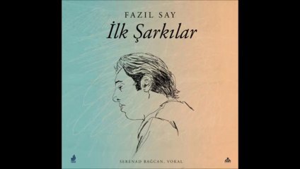 Fazıl Say & Serenad Bağcan - Akılla Bir Konuşmam Oldu