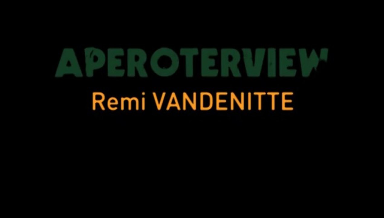 Interview de Rémi VANDENITTE