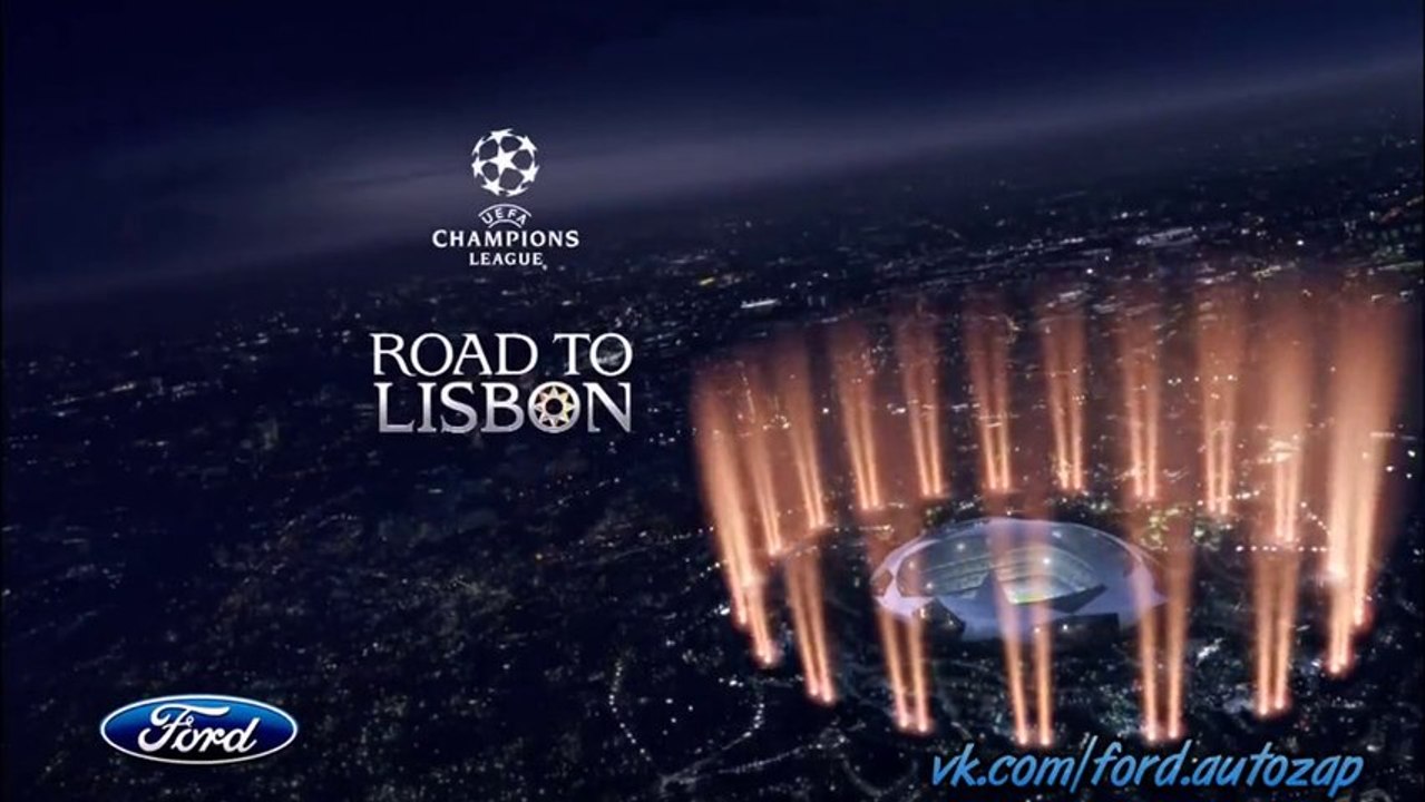 2013-14 UEFA Champions League 1/8 final Road to Lisbon promo vk.com/ford.autozap